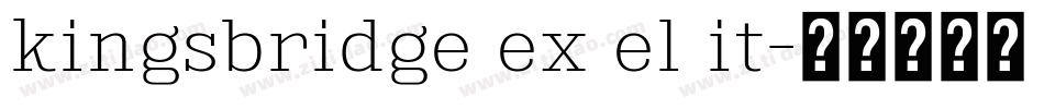 kingsbridge ex el it字体转换